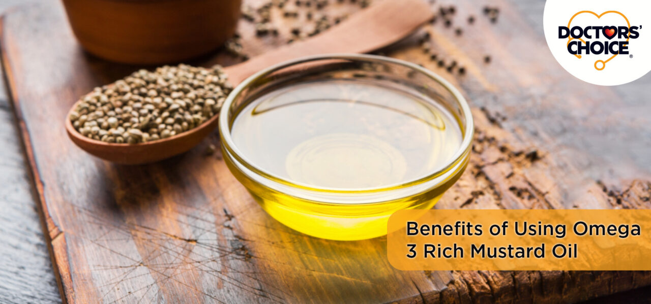 Stay Healthy with Omega 3 Fatty Acid Rich Mustard Oil