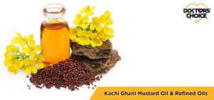 Mustard Oil Vs Refined Oil: Know the Differences & Benefits