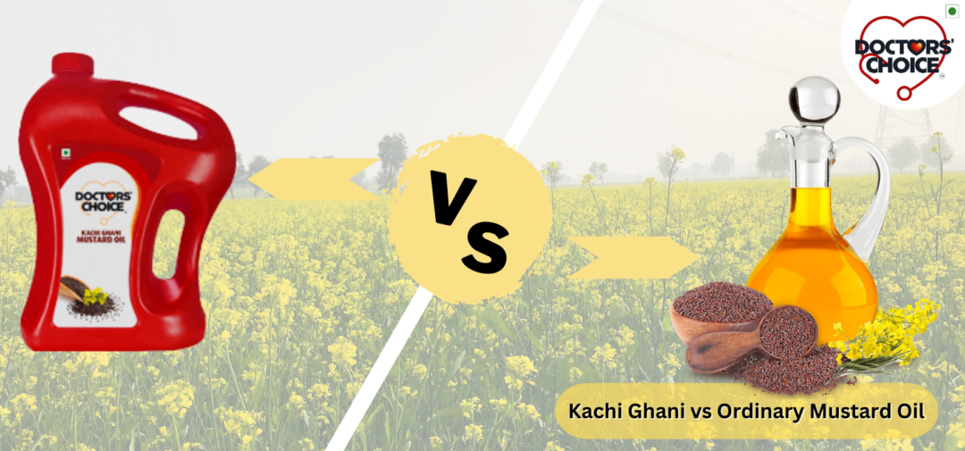 Ghani Rind Kachi Ghani vs Regular Mustard Oil: Which is Better for Health?