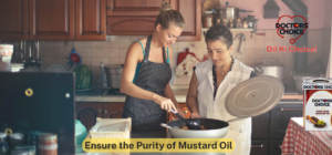 Ensure the Purity of Mustard Oil at Home [FSSAI Tricks]